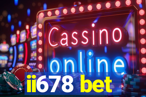 ii678 bet